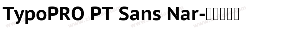 TypoPRO PT Sans Nar字体转换